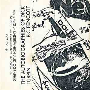 P.C. Fencott - The Autobiographies of Dick Turpin