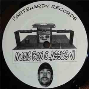 Ron Hardy - Muzic Box Classics Volume 1