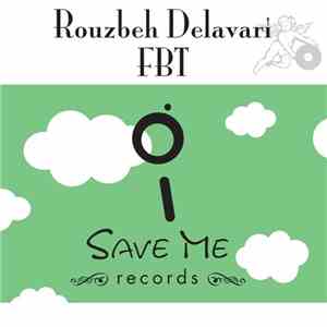 Rouzbeh Delavari - FBT