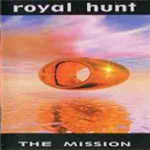 Royal Hunt - The Mission