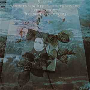 Schubert - Eugene Ormandy, The Philadelphia Orchestra - Symphony No. 4, "Tragic" / Symphony No. 6, "Little"