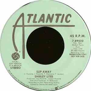 Shirley Lites - Slip Away