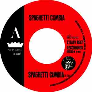 Spaghetti Cumbia - Spaghetti Cumbia