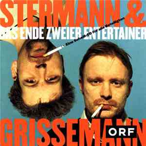 Stermann & Grissemann - Das Ende Zweier Entertainer