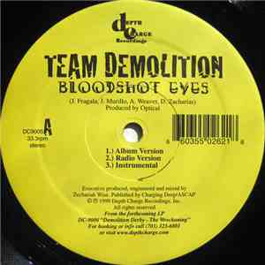 Team Demolition - Bloodshot Eyes