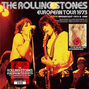 The Rolling Stones - European Tour 1973: KBFH Broadcast 1974 & 1988