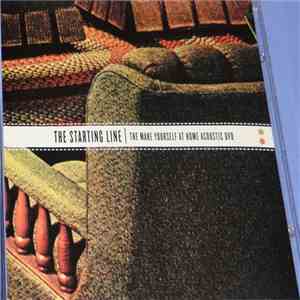 The Starting Line - The Make Yourself At Home: Acoustic DVD