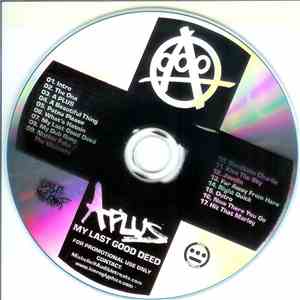 A Plus - My Last Good Deed