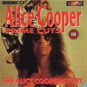 Alice Cooper  - Prime Cuts - The Alice Cooper Story