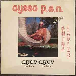 Ayssa Pen And The Chiba Ladies - Chuy Chuy