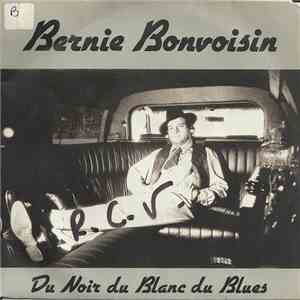 Bernie Bonvoisin - Du Noir Du Blanc Du Blues