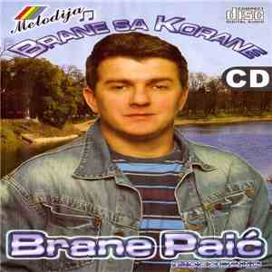 Brane Paić I Boco Band - Brane Sa Korane