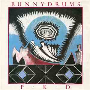 Bunnydrums - P • K • D