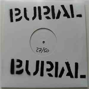 Burial  - Never Give Up... Never Give In