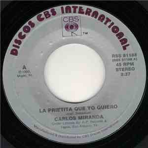 Carlos Miranda - La Prietita Que Yo Quiero / Quisiera Saber De Ti