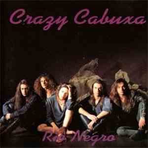 Crazy Cabuxa - Rio Negro
