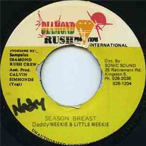 Daddy Meekie & Little Meekie - Season Breast