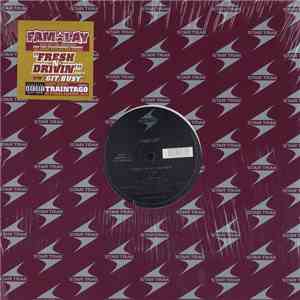 Fam-Lay - Fresh N Drivin’ / Git Busy