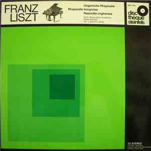 Franz Liszt, Orch. Bayerischer Rundfunk, Leopold Ludwig - Ungarische Rhapsodie = Rhapsodie Hongroise = Rapsodia Ungherese
