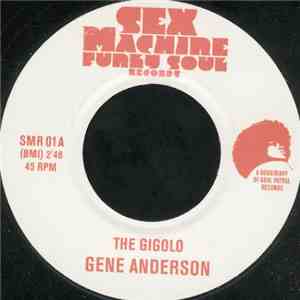 Gene Anderson / Hank Johnson - The Gigolo / You Lost Your Thing