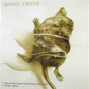 Grunt - Trite