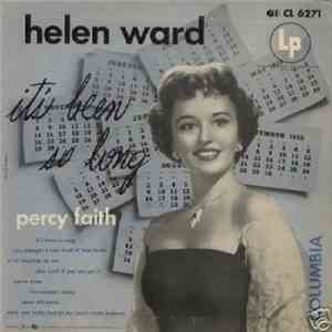 Helen Ward Orchestra Under The Direction Of Percy Faith - It's Been So Long