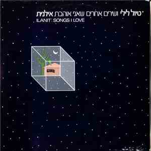 Ilanit - Songs I Love