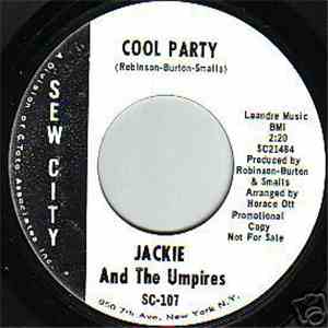 Jackie And The Umpires - Cool Party