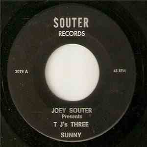 Joey Souter Presents T. J's Three - Sunny