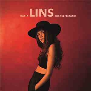 Kasia Lins - Wiersz Ostatni