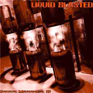 Liquid Blasted - Panical Mechanical EP