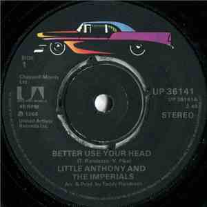 Little Anthony And The Imperials - Better Use Your Head / Gonna Fix You Good