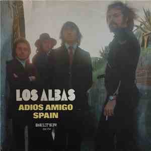 Los Albas - Adios Amigo / Spain