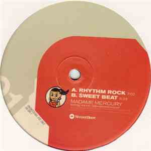 Madame Mercury - Rhythm Rock / Sweet Beat