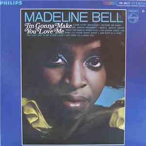 Madeline Bell - I'm Gonna Make You Love Me