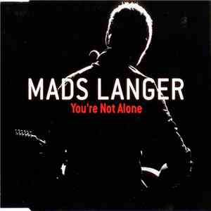 Mads Langer - You're Not Alone