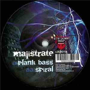 Majistrate - Plank Bass / Spiral
