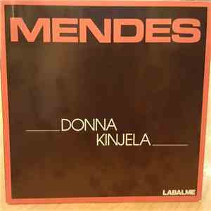 Mendes Mendes - Donna Kinjela / Sumbayé Sumbaya