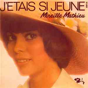 Mireille Mathieu - J'etais Si Jeune