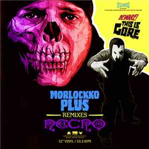 Morlockko Plus & Necro - Morlockko Plus Remixes Necro
