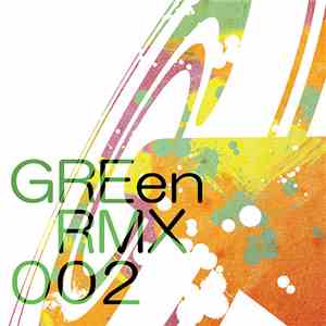 omae03, dai - GREen RMX 002