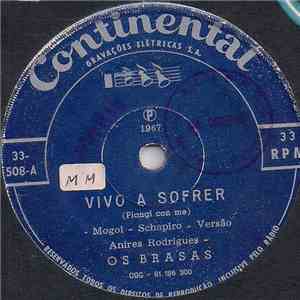 Os Brasas - Vivo A Sofrer / Lutamos Para Viver