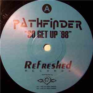 Pathfinder - So Get Up '98