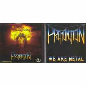 Premonition - We Are Metal / He Is Rising