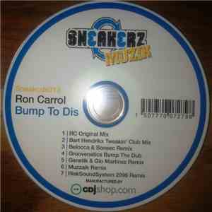Ron Carroll - Bump To Dis