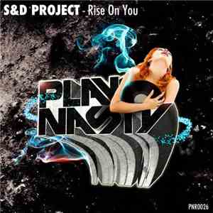 S&D Project - Rise On You