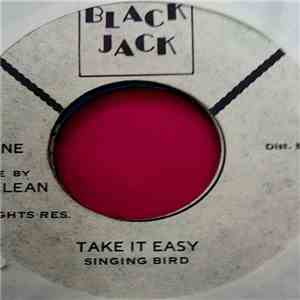 Singing Bird - Take It Easy