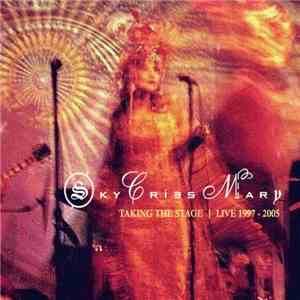 Sky Cries Mary - Talking The Stage / Live 1997-2005