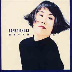 Taeko Ohnuki - 素直な気持ち Single Collection Album