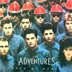 The Adventures - Send My Heart (Extended Re-Mix)